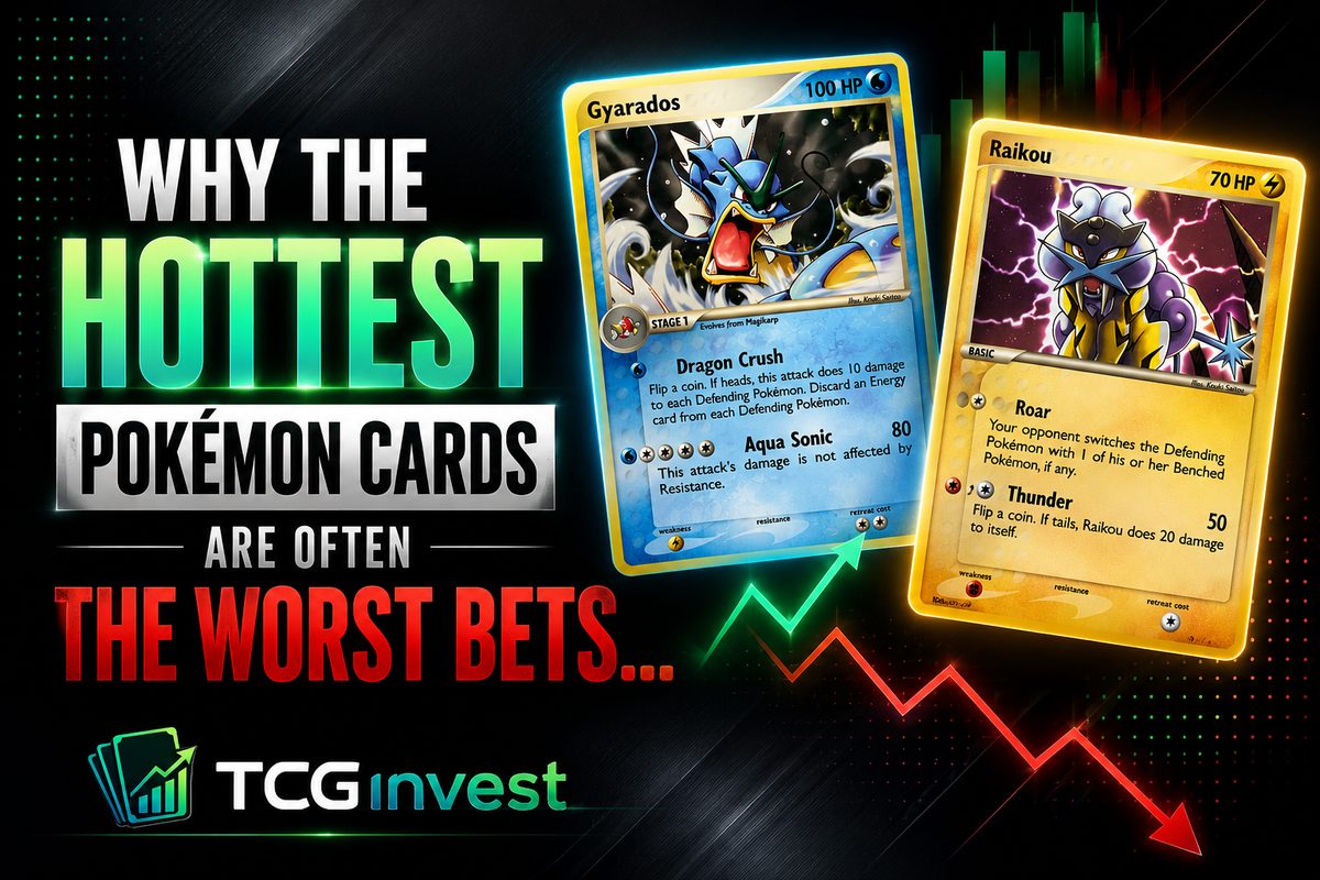 Why The Hottest Pokémon Cards Are Often the Worst Bets…